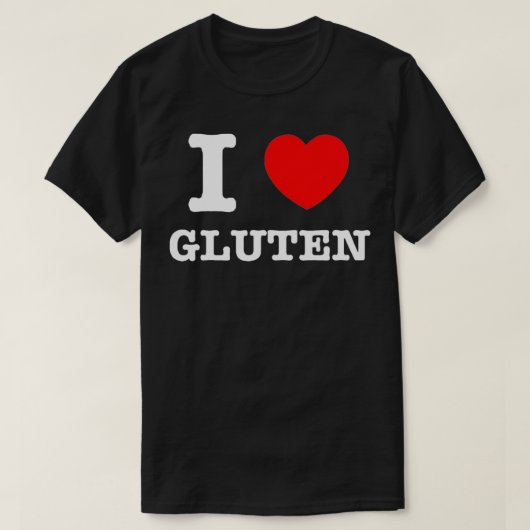 Ik hoor gluten waar ik van hou t-shirt (Design voorkant)