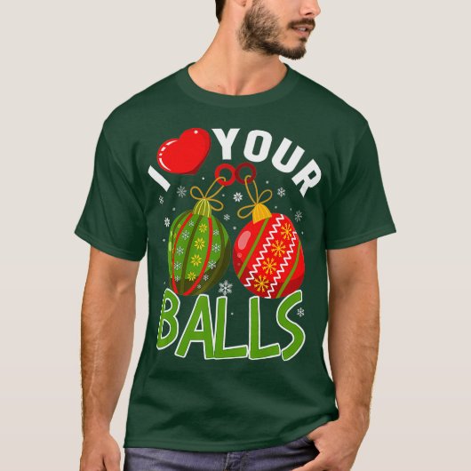 Ik hoor je ballen - grappige kerst t-shirt (Voorkant)