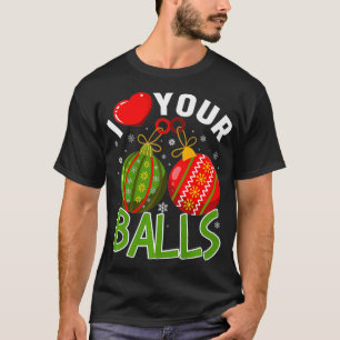 Ik hoor je ballen - grappige kerstpremie t-shirt
