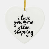 **IK HOOR JE MEER DAN SCHOPPEN** KERAMISCH ORNAMENT (Voorkant)