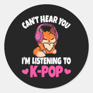 Ik hoor je niet dat ik naar K-Pop Anime Lover luis Ronde Sticker