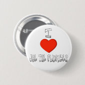 Ik hoor Joe de Plumber-Button Ronde Button 5,7 Cm (Voorkant /achterkant)