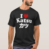 Ik hoor Katsu カ ツ T-shirt (Voorkant)
