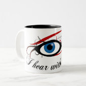 "Ik hoor met mijn ogen" mok #3 (Voorkant links)