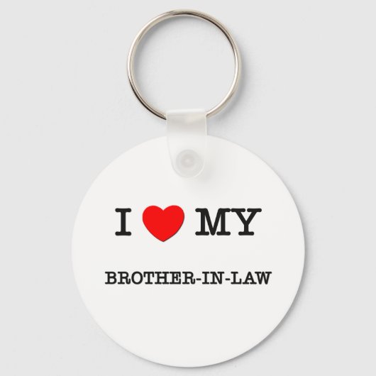 Ik hoor mijn BROTHER-IN-LAW Sleutelhanger (Voorkant)