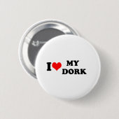 IK HOOR MIJN DORK. RONDE BUTTON 5,7 CM (Voorkant /achterkant)