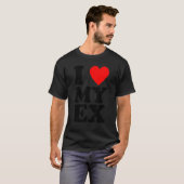 Ik hoor mijn ex-hart boyvriendin Vriendin Hum T-shirt (Voorkant volledig)