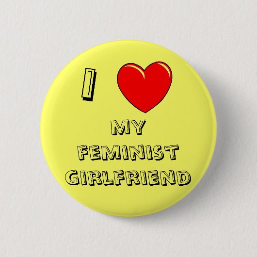 Ik hoor mijn feministische Vriendin! Ronde Button 5,7 Cm (Voorkant)