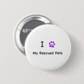 Ik hoor mijn gered gezelschapsdieren ronde button 5,7 cm (Voorkant /achterkant)