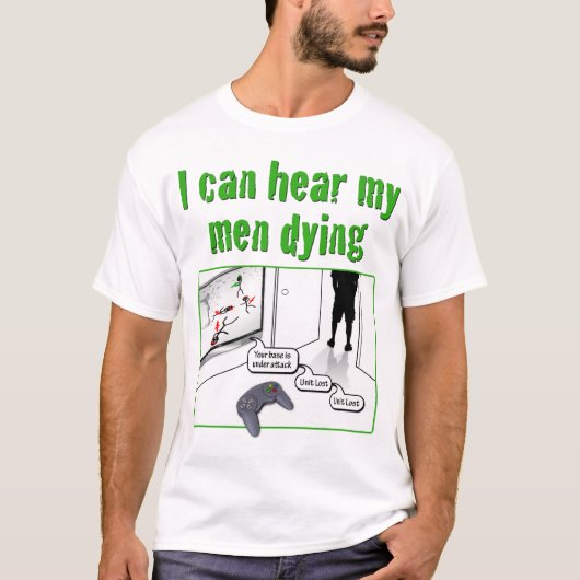 Ik hoor mijn mannen sterven t-shirt (Voorkant)