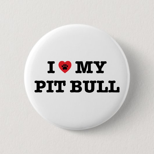 Ik hoor mijn Pit Bull Button (Voorkant)