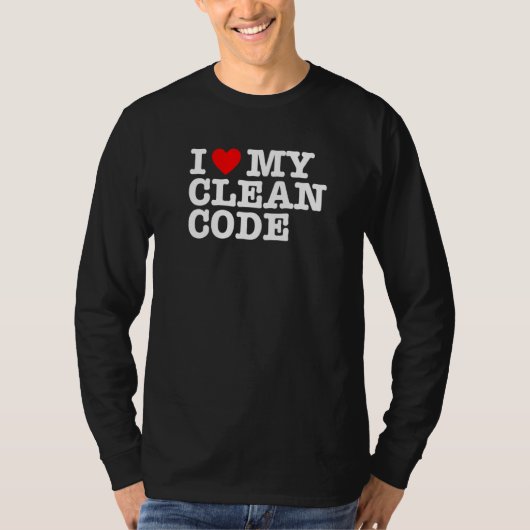 Ik hoor mijn schonere code grappig citaat het geek t-shirt (Voorkant)