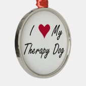 Ik hoor mijn therapiehond metalen ornament (Rechts)