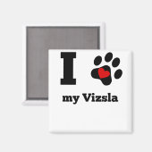 Ik hoor mijn Vizsla Magneet (Voorkant / Achterkant)