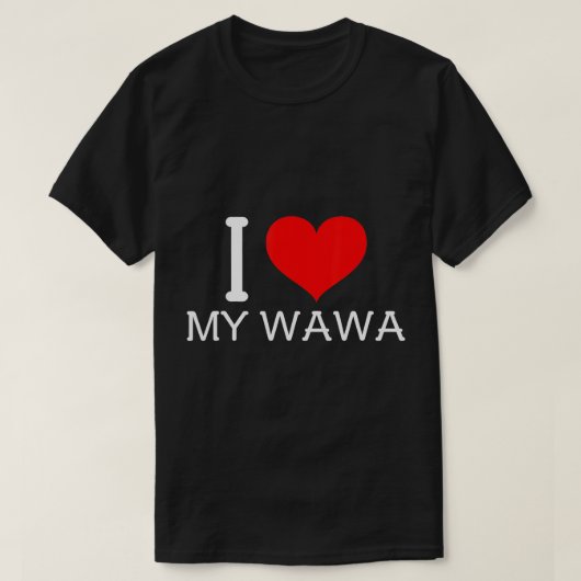Ik hoor mijn Wawa T-Shirt (Design voorkant)
