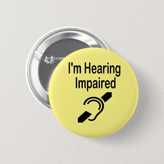 Ik hoor minder goed ronde button 5,7 cm (Voorkant /achterkant)