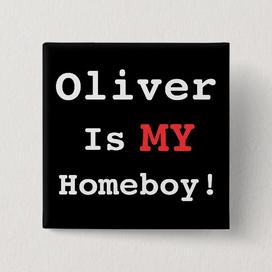 Ik hoor Oliver. Vierkante Button 5,1 Cm (Voorkant)