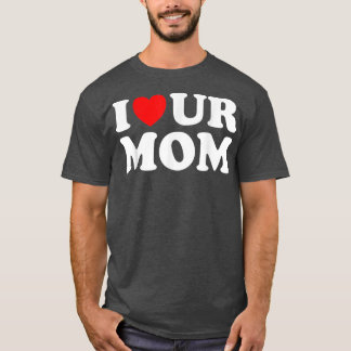 Ik hoor onze moeder... ik hou van je moeder... ik  t-shirt