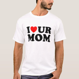 Ik hoor onze moeder... ik hou van je moeder... ik  t-shirt