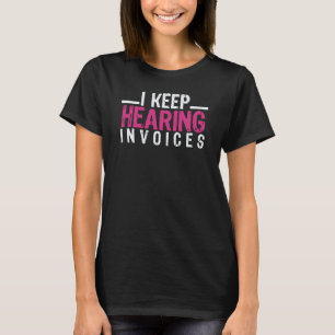 Ik hoor steeds facturen t-shirt