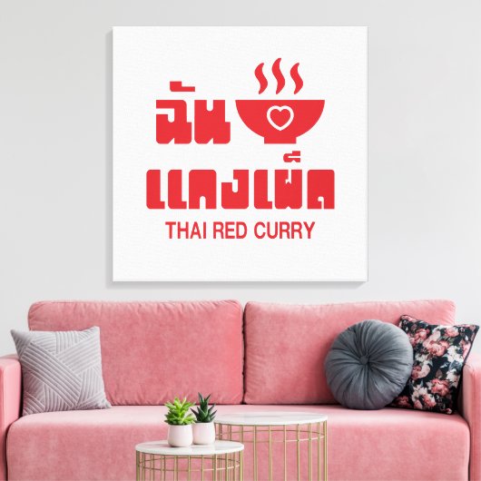 Ik hoor Thai Red Curry Canvas Afdruk (Insitu (Woonkamer))