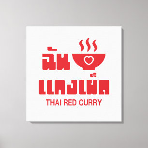 Ik hoor Thai Red Curry Canvas Afdruk