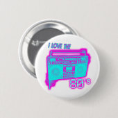 IK HOOR VAN DE 80 RONDE BUTTON 5,7 CM (Voorkant /achterkant)