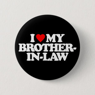 IK HOOR VAN MIJN BROEDERIN-WET RONDE BUTTON 5,7 CM