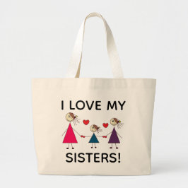 IK HOOR VAN MIJN SISTERS Kute Stick Sisters Grote Tote Bag