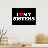 IK HOOR VAN MIJN SISTERS POSTER (Keuken)