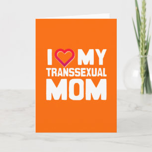 IK HOOR VAN MIJN TRANSSEXUELE MOM KAART