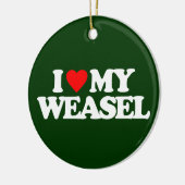 IK HOOR VAN MIJN WEASEL KERAMISCH ORNAMENT (Links)