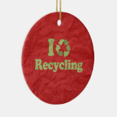 IK HOOR VAN RECYCLING KERAMISCH ORNAMENT (Rechts)