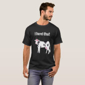 Ik hoorde die bloemkool Holstein koe T-shirt (Voorkant volledig)