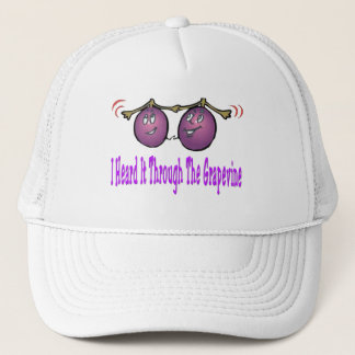 Ik hoorde het door de druiven in het shirt trucker pet