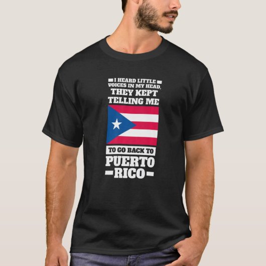 Ik hoorde kleine stemmen in mijn hoofd Puerto rico T-shirt (Voorkant)