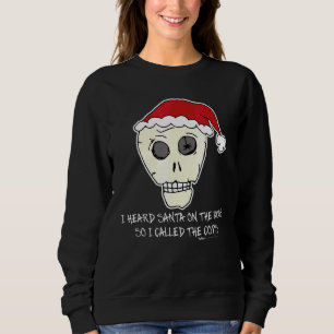 Ik hoorde Sinterklaas op het dak Scull anti Kerstm Trui
