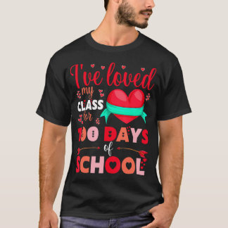 Ik hou al 100 dagen van mijn klas als leraar t-shirt