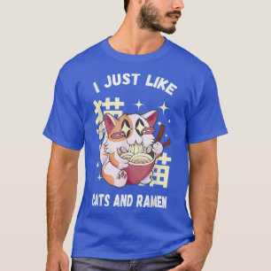 Ik hou alleen van katten en Ramen Kawaii Cat Ramen T-shirt