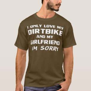 Ik hou alleen van mijn fiets en mijn Vriendin Boyf T-shirt