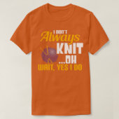 Ik hou altijd grappige Hilarious Quilting Knitte T-shirt (Design voorkant)