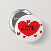 Ik hou altijd van je en altijd ronde button 5,7 cm (Voorkant /achterkant)