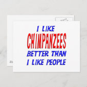 Ik hou beter van Chimpansees dan ik... dan mensen  Briefkaart (Voorkant / Achterkant)
