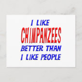 Ik hou beter van Chimpansees dan ik... dan mensen  Briefkaart (Voorkant)