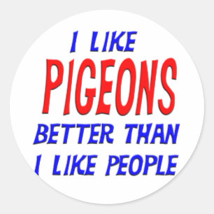 Ik hou beter van duiven dan van mensen die kritisc ronde sticker