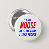 Ik hou beter van Moose dan van mensen Button (Voorkant /achterkant)