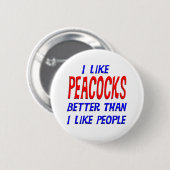 Ik hou beter van pacocks dan van mensen Button (Voorkant /achterkant)