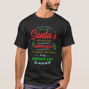 Ik hou de Naughty List van de Kerstman alleen Iron T-shirt