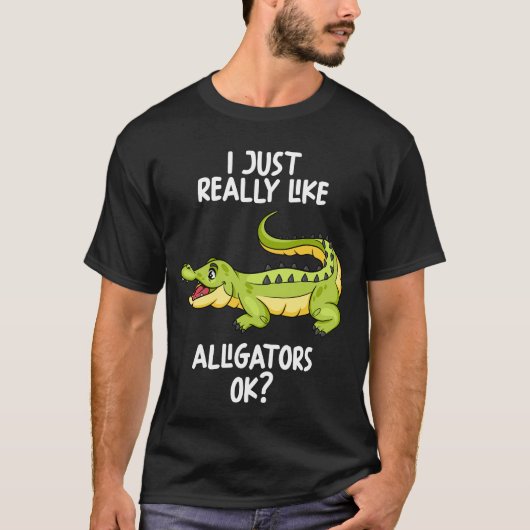 Ik hou echt van Alligators OK T-shirt (Voorkant)