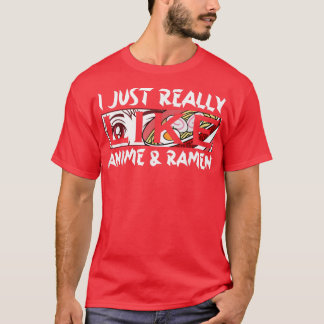 Ik hou echt van Anime en Ramen Kawaii Manga444 T-shirt